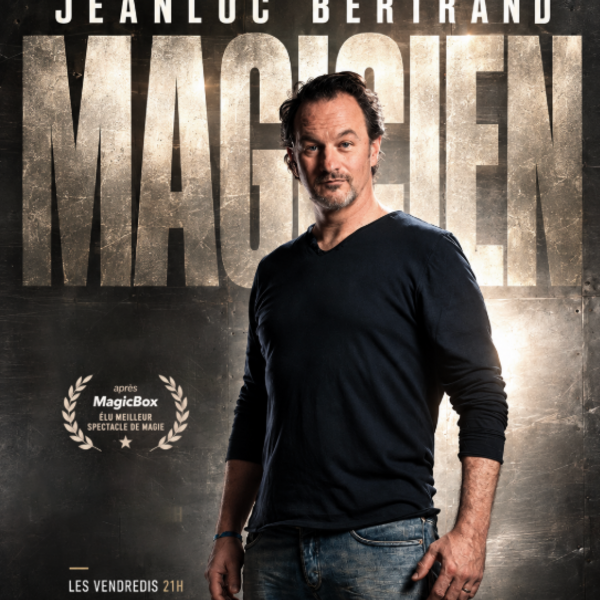 JEAN-LUC BERTRAND, MAGICIEN